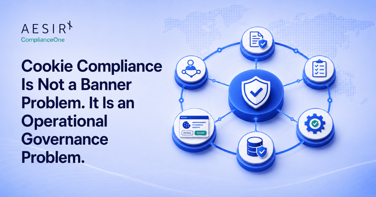Cookie Compliance Is an Operational Governance Problem