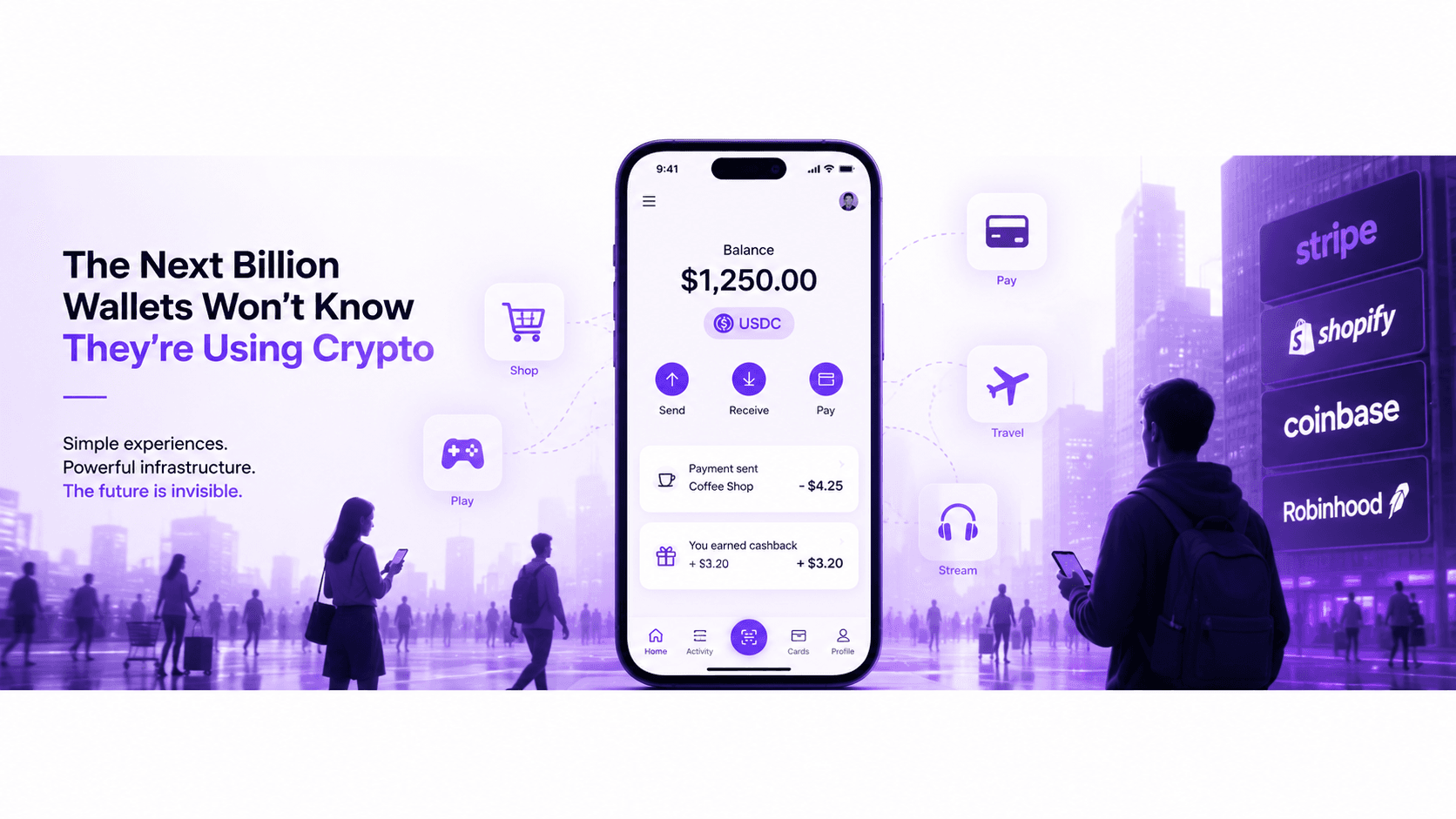 The Next Billion Wallets Won't Know They're Using Crypto