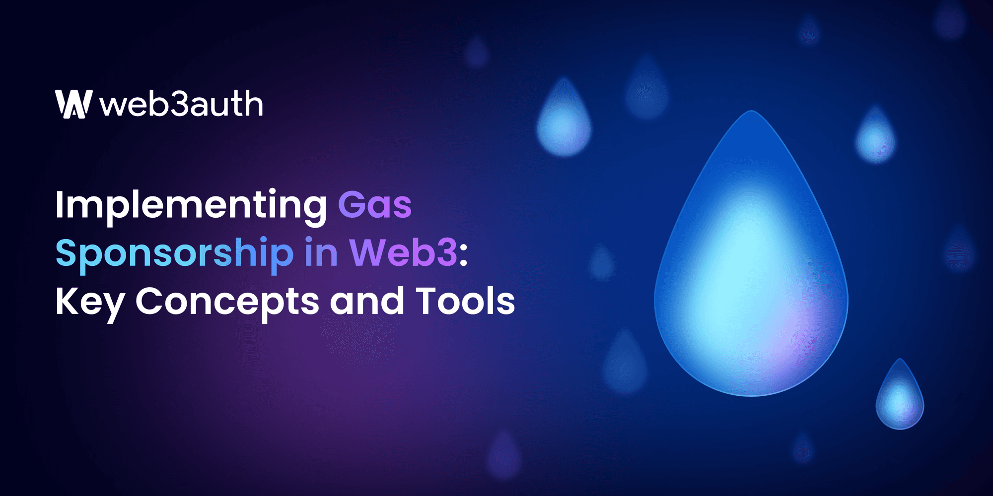 Gas Sponsorship in Web3: Concepts, Tools, and Implementation