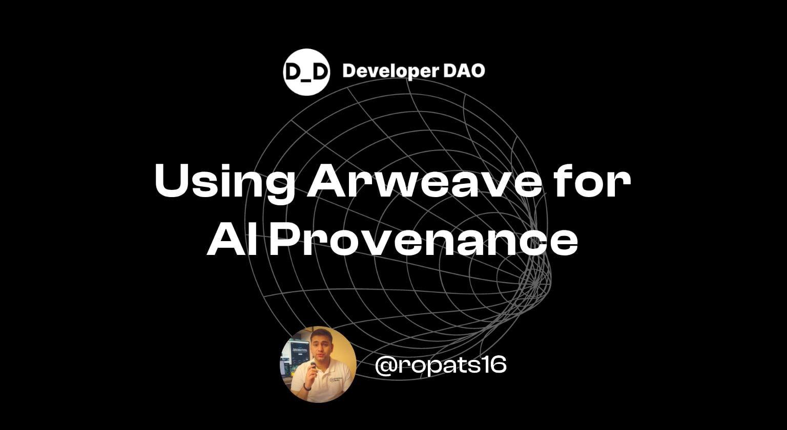 Using Arweave for AI Provenance