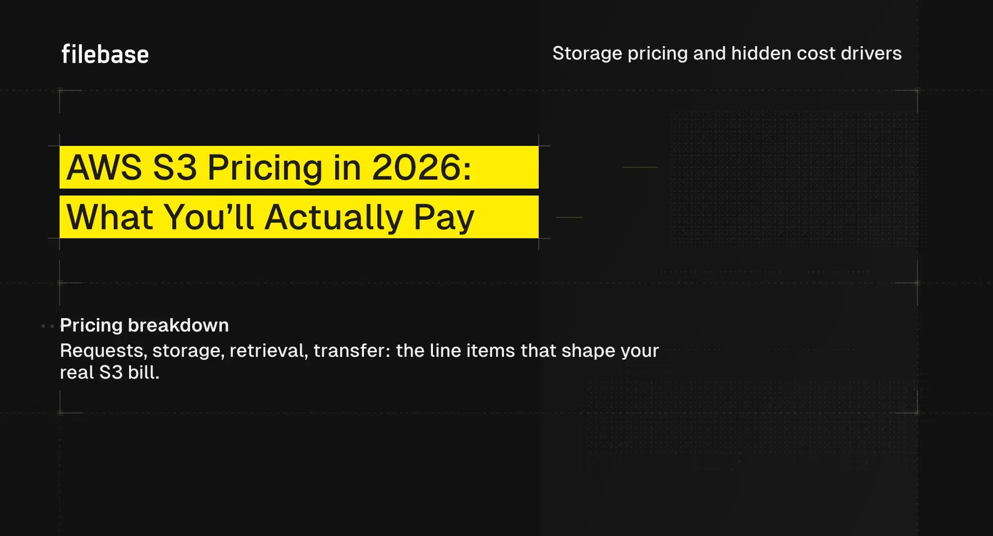 AWS S3 Pricing: What You'll Actually Pay
