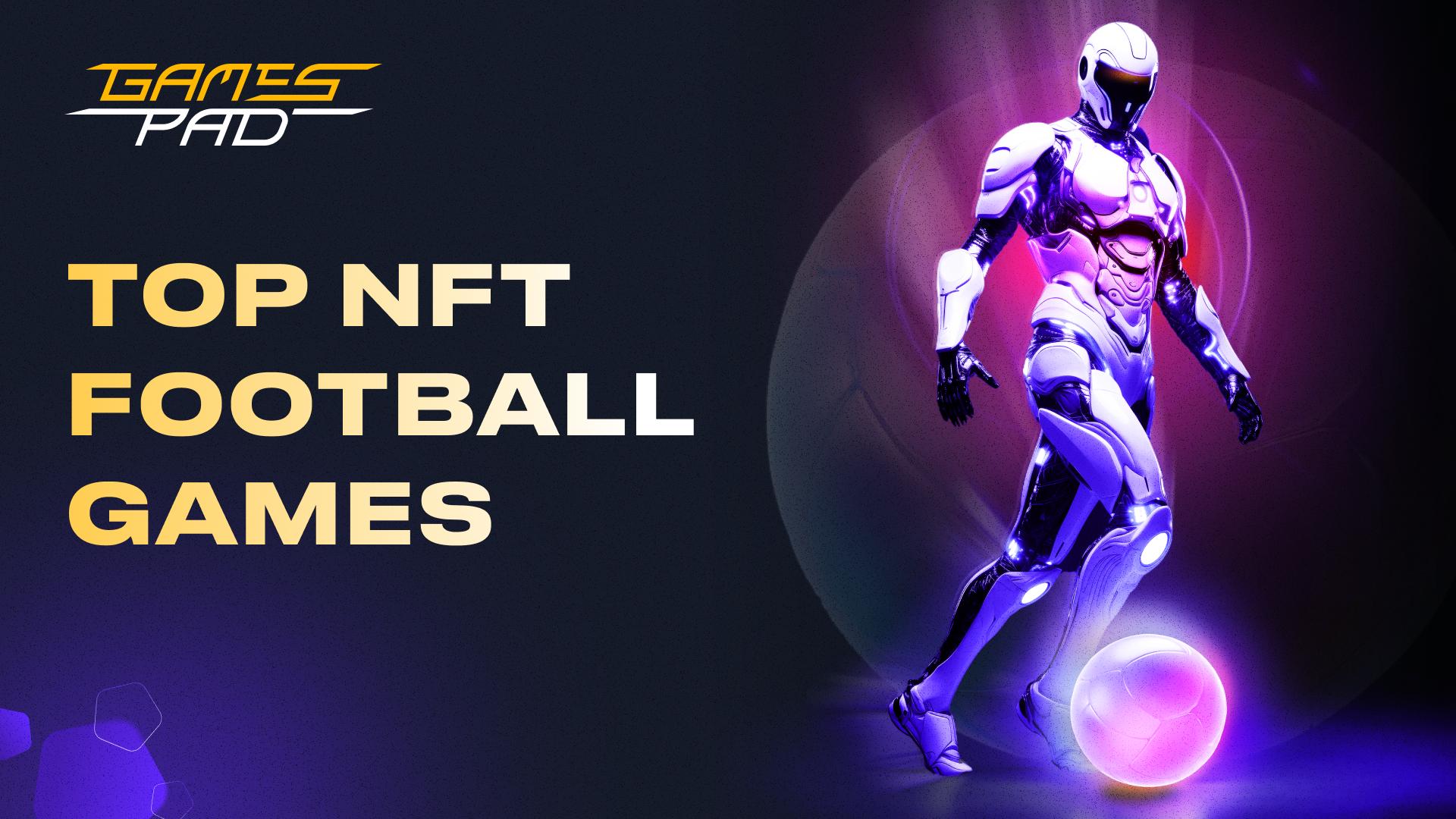 Football Games Built On NFTs