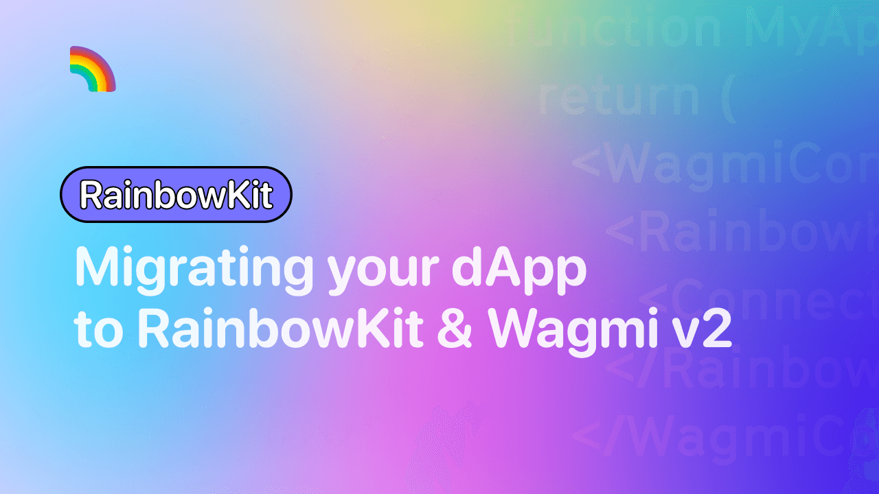 Migrating to RainbowKit and Wagmi v2