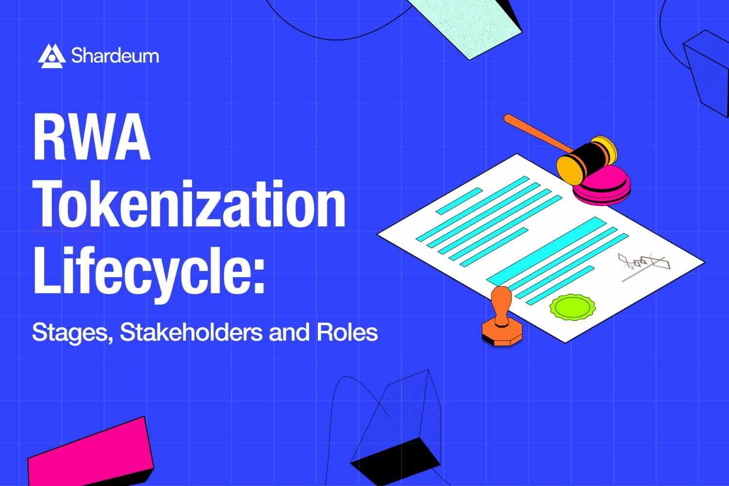 The RWA Tokenisation Lifecycle