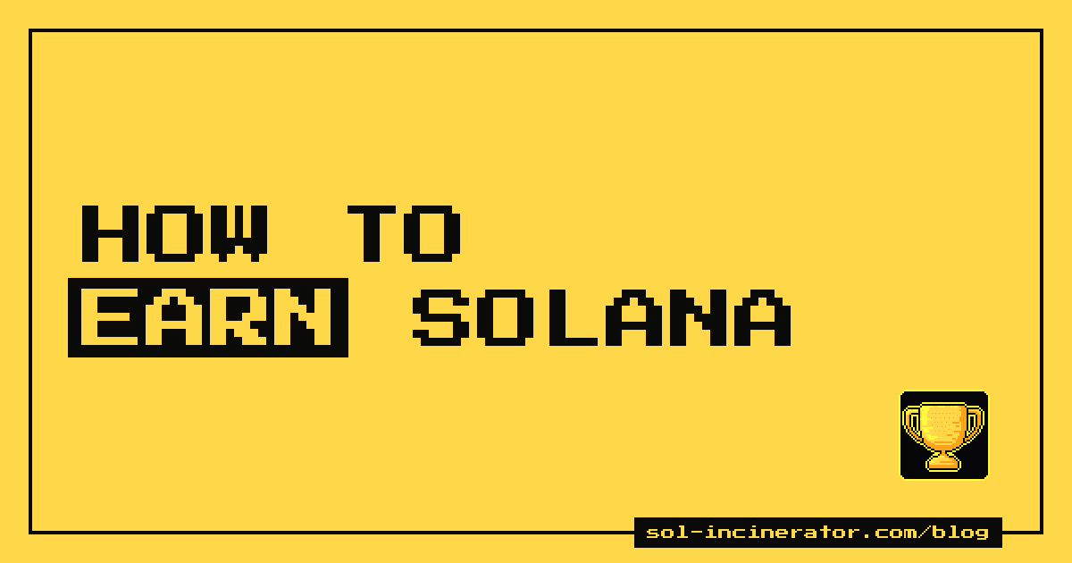 Four Legitimate Ways to Earn SOL