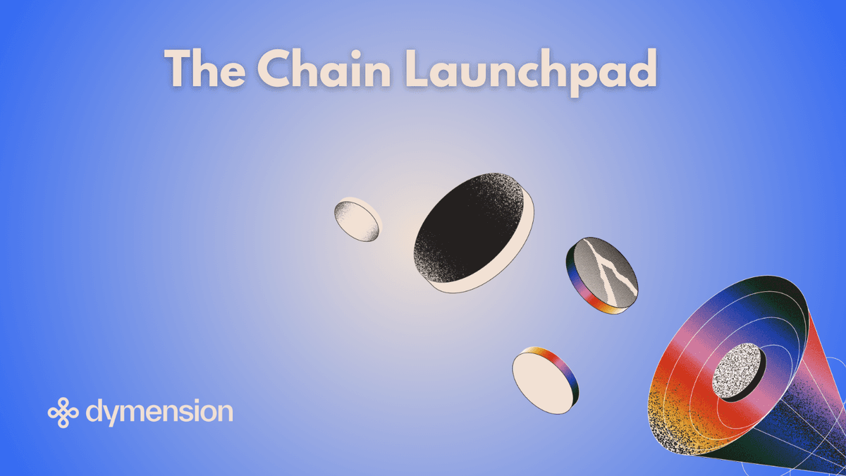 Dymension as a Chain Launchpad