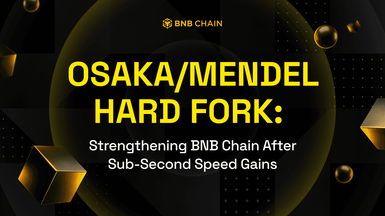 The Osaka/Mendel Hard Fork