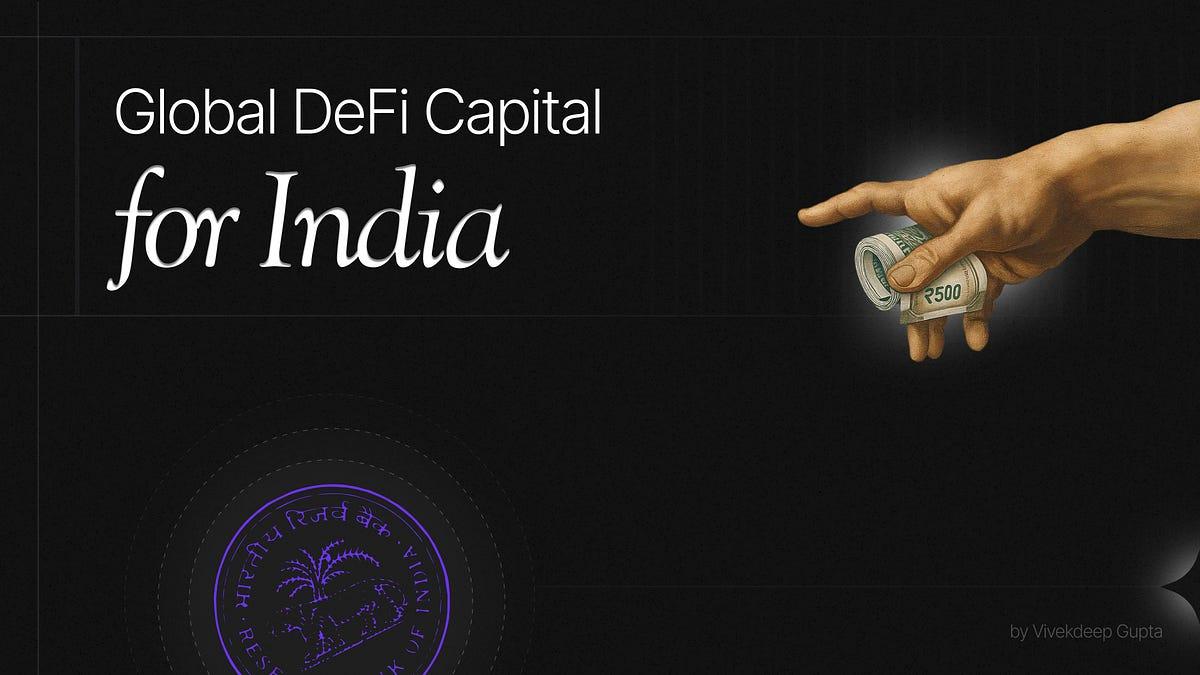 India's Opportunity in Global DeFi Capital