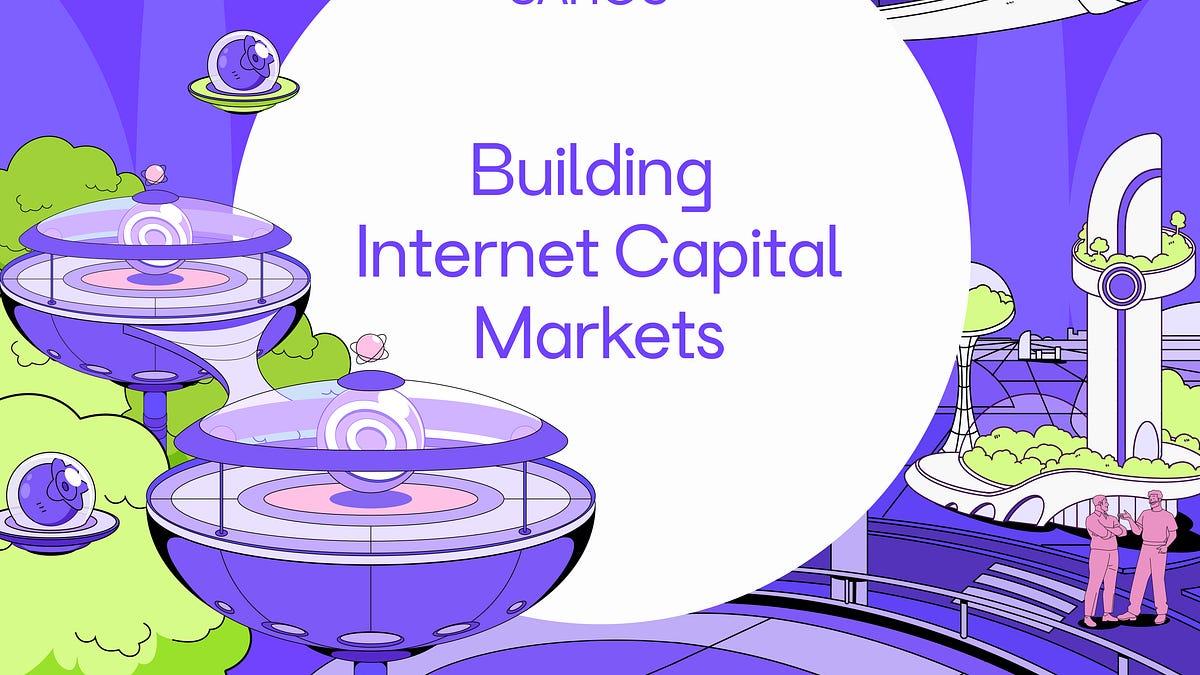 Building Internet Capital Markets: RWAs, Stablecoins and BTC