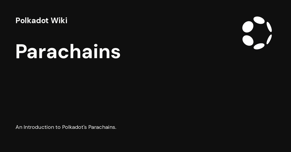 What a Parachain Is Now