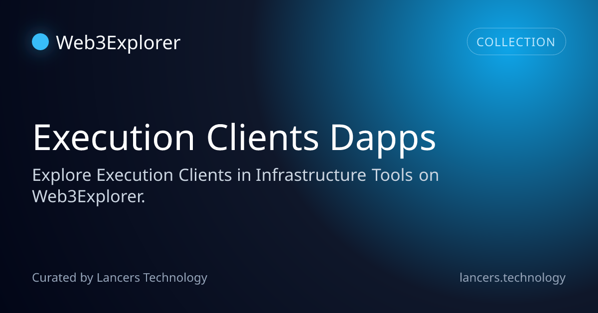 Execution Clients Dapps | Web3Explorer