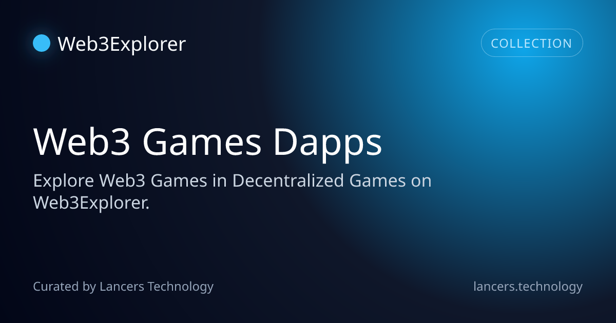 Web3 Games Dapps | Web3Explorer