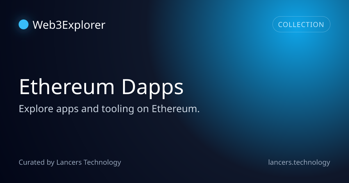 Ethereum Dapps | Web3Explorer