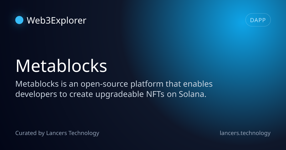 Metablocks - NFT Tools - Lancers Web3 Explorer