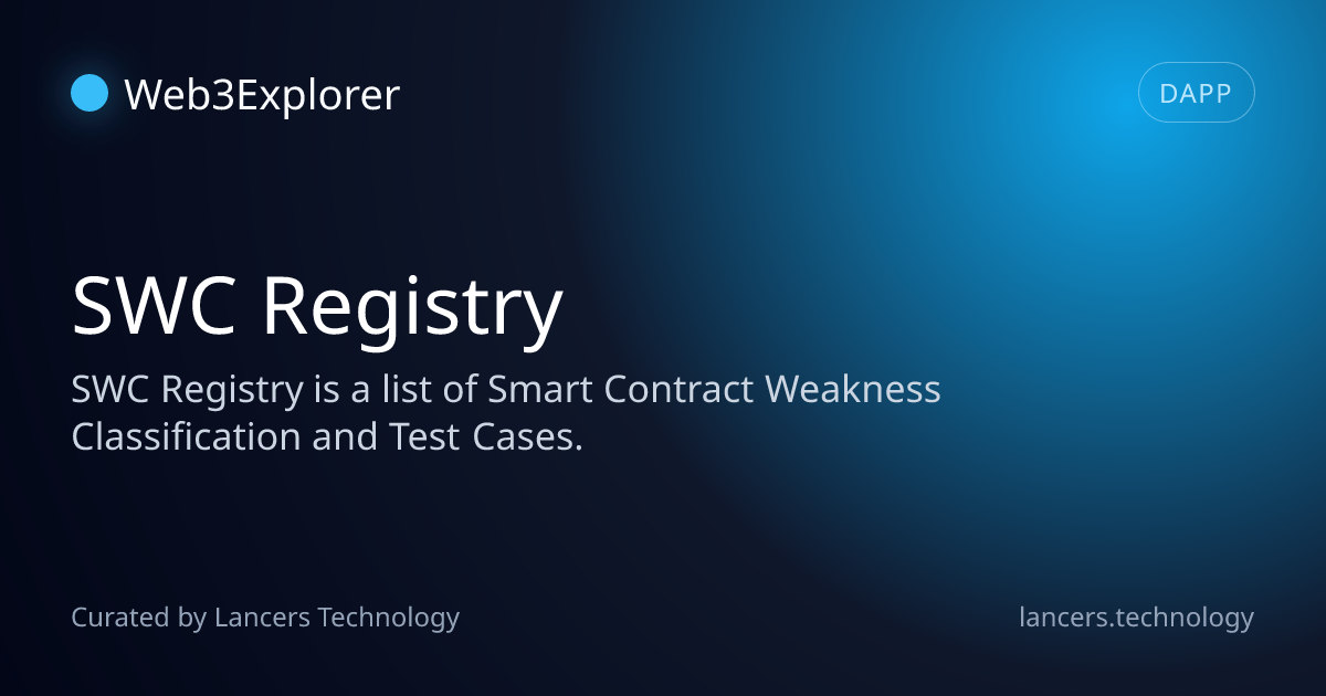 SWC Registry - Web3 Security Tools - Lancers Web3 Explorer