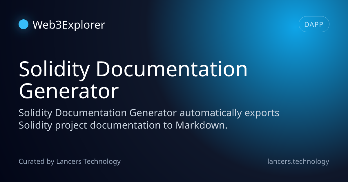 Solidity Documentation Generator - Solidity Tools - Lancers Web3 Explorer